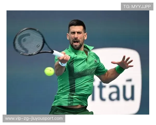 德约科维奇连胜纪录延续，状态稳如山，德约科维奇战绩